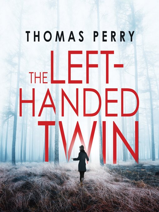 Title details for The Left-Handed Twin by Thomas Perry - Available